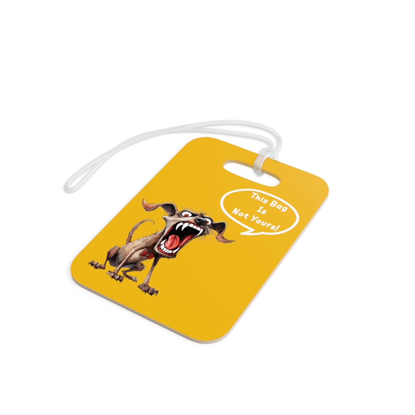 This Is Not Your Bag - Customized Yellow Luggage Tag