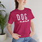 Dog Mom - White Letters Unisex Tshirt