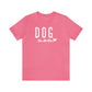 Dog Mom - White Letters Unisex Tshirt