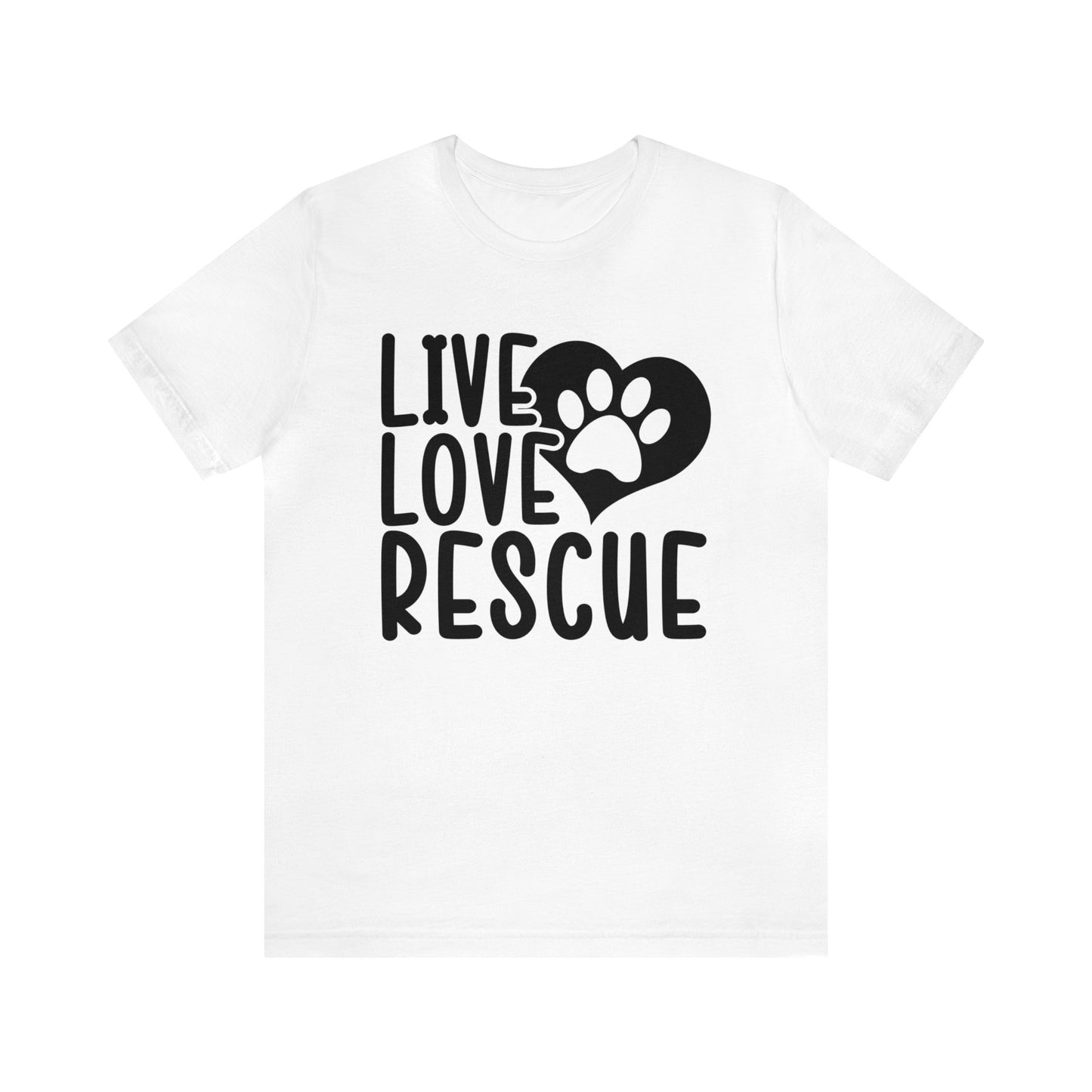 Live Love Rescue - Unisex Tshirt