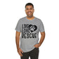 Live Love Rescue - Unisex Tshirt