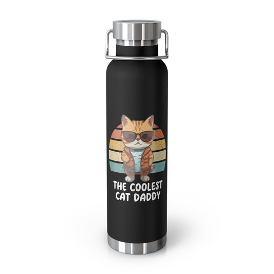 The Coolest Cat Daddy - Black 22oz Vacuum Insulated Bottle.