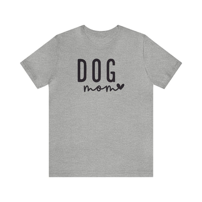 Dog Mom - Black Letters Unisex Tshirt