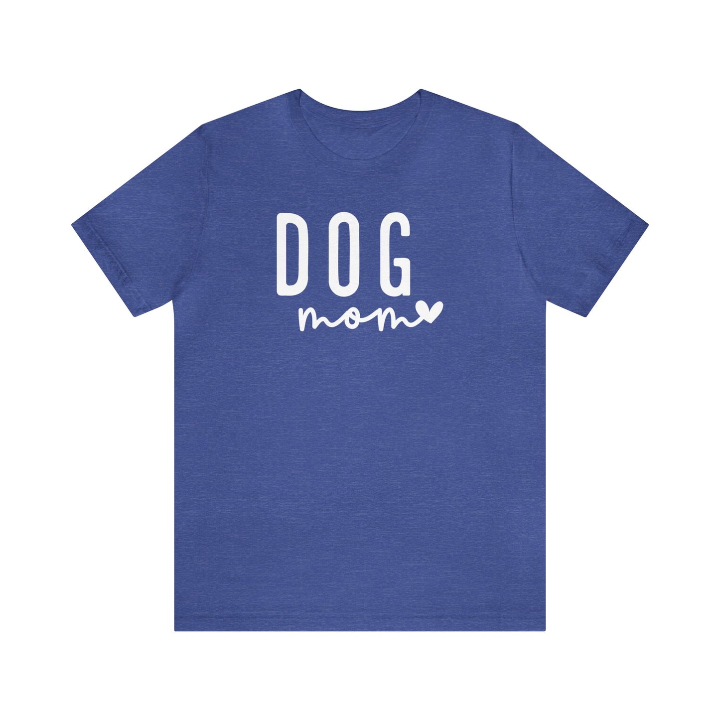 Dog Mom - White Letters Unisex Tshirt