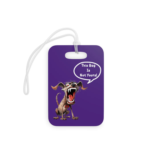 This Is Not Your Bag - Customized Purple Luggage Tag